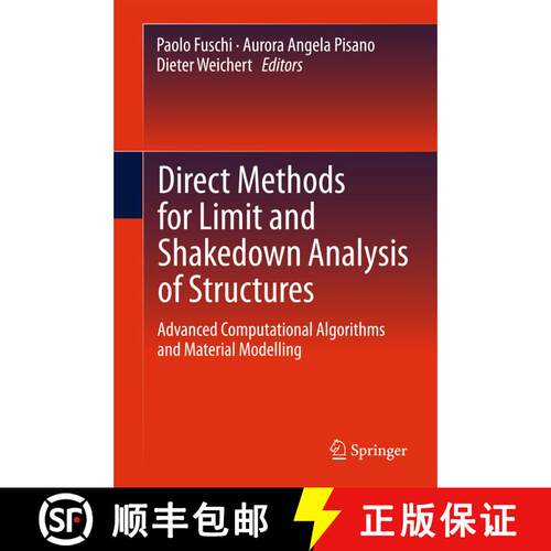 【3-4周达】精装 Direct Methods for Limit and Shakedown Analysis of Structures : Advanced Computationa... [9783319129273]