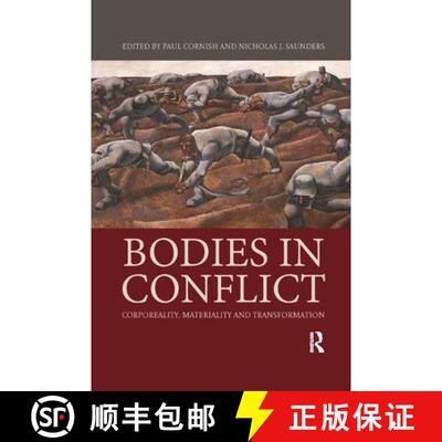 【3-4周达】Bodies in Conflict: Corporeality, Materiality, and Transformation [9780367867942]