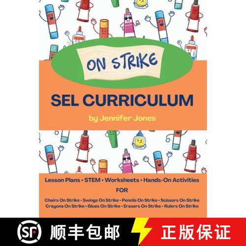 【3-4周达】On Strike Curriculum: Social, Emotional Lesson Plans Bundle for Chairs on Strike, Pencils ... [9781637316344]