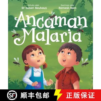 【3-4周达】Ancaman Malaria: Upaya Adiratna Dan Harto Dalam Melindungi Diri Dari Penyakit [9780645160697]