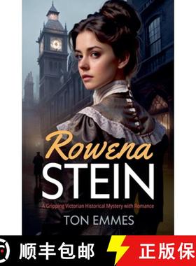 【3-4周达】Rowena Stein: A gripping Victorian historical mystery with romance [9798227341723]