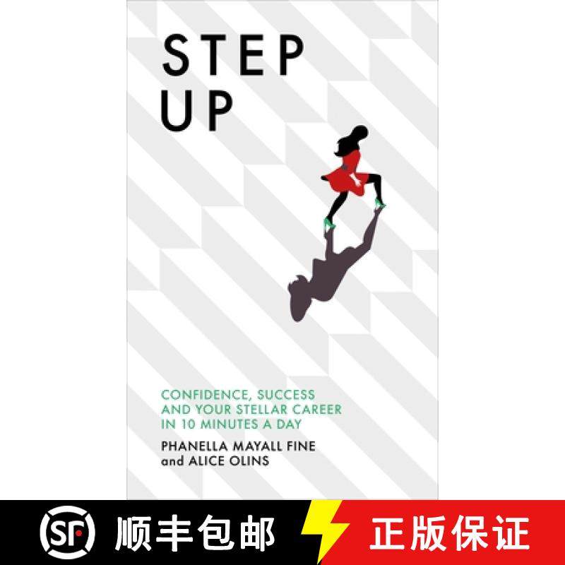 【3-4周达】Step Up : Confidence, success and your stellar career in 10 minutes a day [9781785040528]