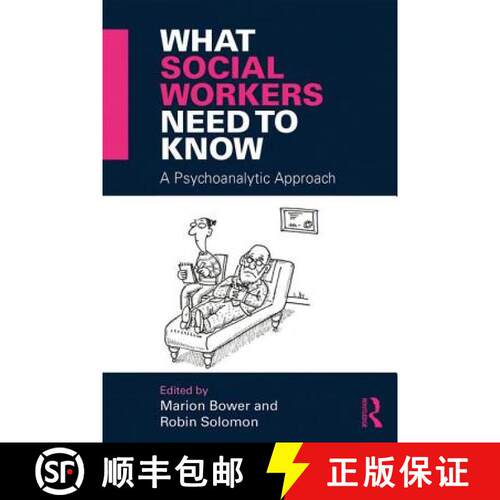 【3-4周达】What Social Workers Need to Know: A Psychoanalytic Approach [9781138905665]