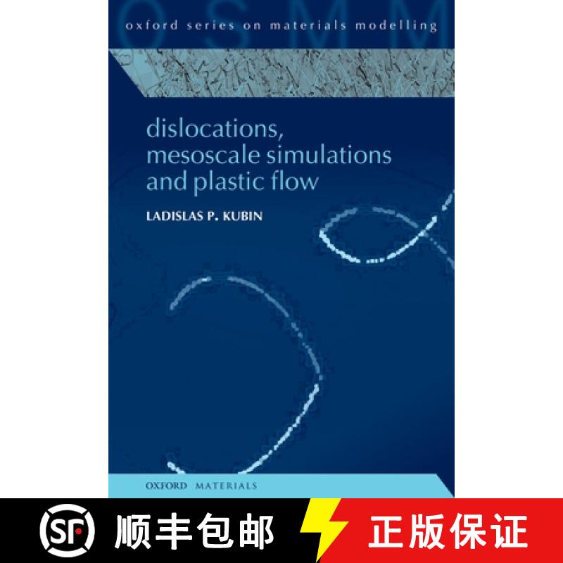 【3-4周达】Dislocations, Mesoscale Simulations and Plastic Flow [9780198525011]