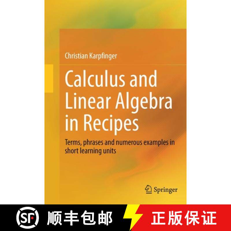 【3-4周达】Calculus and Linear Algebra in Recipes : Terms, phrases and numerous examples in short lea... [9783662654576]