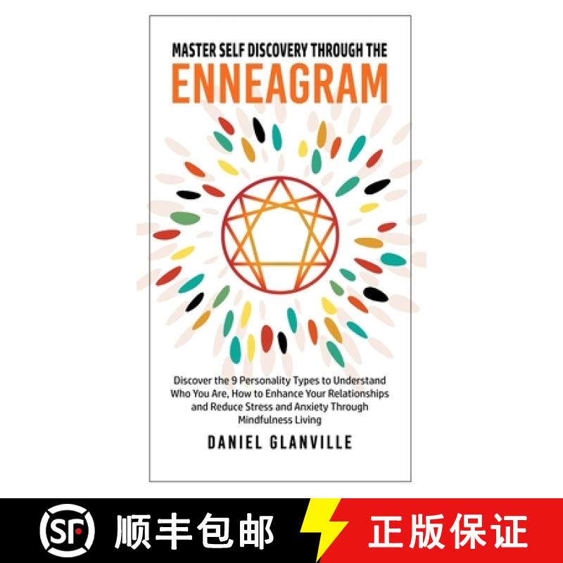 预订 Master Self Discovery through the Enneagram: Discover the 9 Personality Types to Understand Who ... [9781990283017]