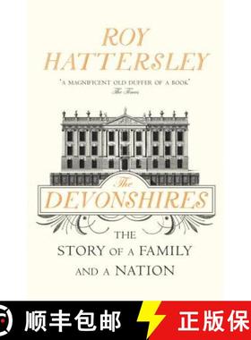 【3-4周达】The Devonshires : The Story of a Family and a Nation [9780099554394]