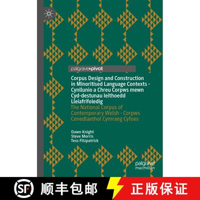 【3-4周达】精装 Corpus Design and Construction in Minoritised Language Contexts - Cynllunio a Chreu C... [9783030724832]