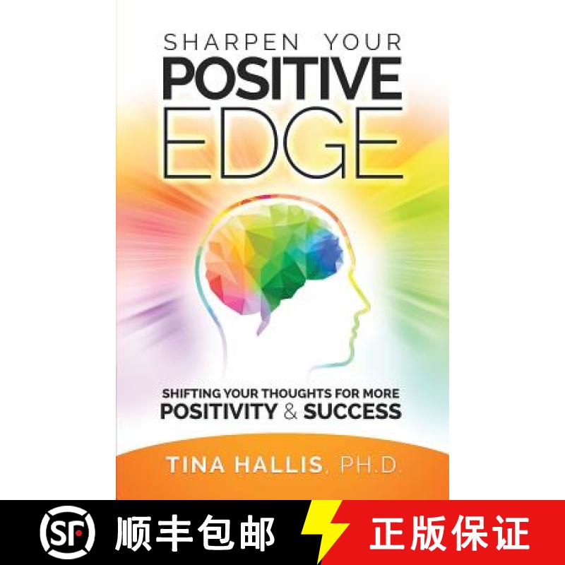 【3-4周达】Sharpen Your Positive Edge: Shifting Your Thoughts for More Positivity and Success [9780998471815]