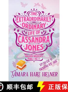【3-4周达】Episode 6: Coming of Age: The Extraordinarily Ordinary Life of Cassandra Jones [9781947307124]