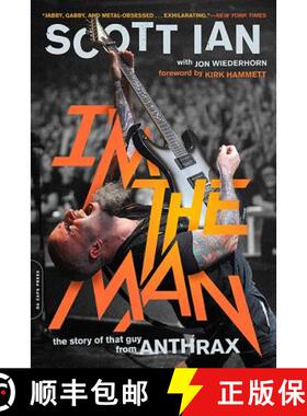 【3-4周达】I'm the Man: The Story of That Guy from Anthrax [9780306824197]