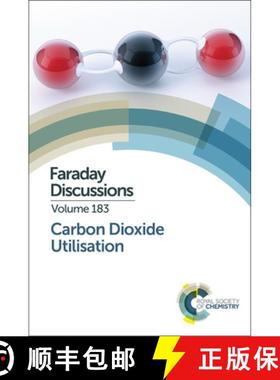 【3-4周达】Carbon Dioxide Utilisation : Faraday Discussion 183 [9781782624691]
