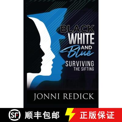 【3-4周达】精装 Black, White and Blue, Surviving the Sifting: Surviving the Sifting [9781735018072]