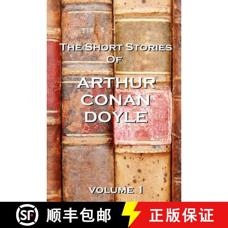 预订 The Short Stories Of Arthur Conan Doyle, Volume 1 [9781780006024]