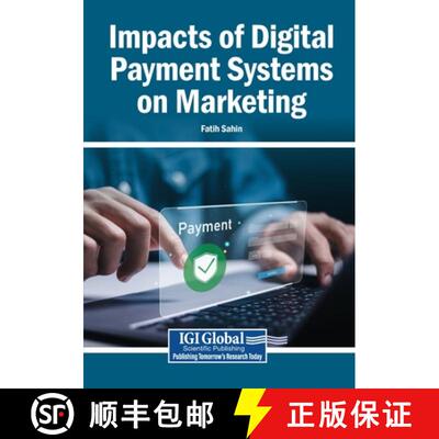 【3-4周达】Impacts of Digital Payment Systems on Marketing [9798337345277]