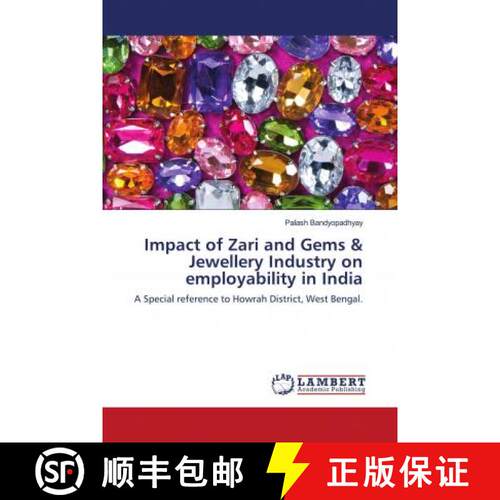 预订 Impact of Zari and Gems & Jewellery Industry on employability in India [9786202682961]