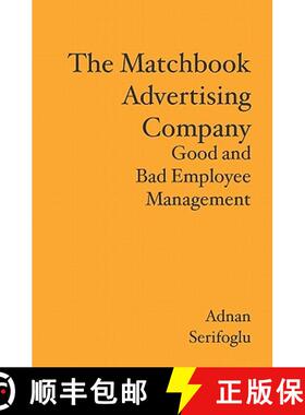 【3-4周达】The Matchbook Advertising Company: Good and Bad Employee Management [9781439223253]