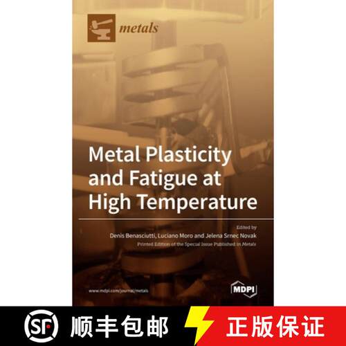 【3-4周达】精装 Metal Plasticity and Fatigue at High Temperature [9783039287703]