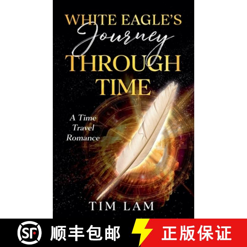 【2-3周达】White Eagle's Journey Through Time [9798227579898]