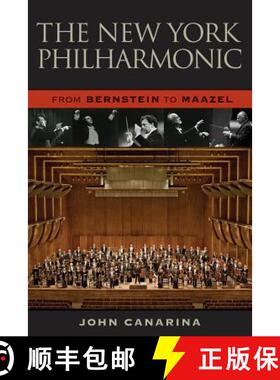 预订 The New York Philharmonic : From Bernstein to Maazel [9781574671889]