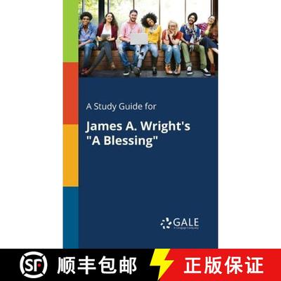 【3-4周达】A Study Guide for James A. Wright's A Blessing [9781375374682]