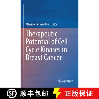 【3-4周达】Therapeutic potential of Cell Cycle Kinases in Breast Cancer [9789811989131]