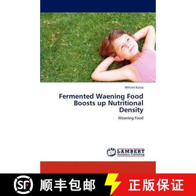 预订 Fermented Waening Food Boosts up Nutritional Density [9783847310372]