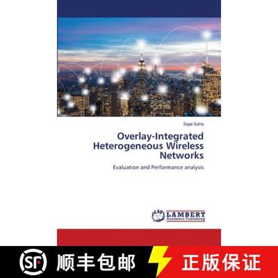 【3-4周达】Overlay-Integrated Heterogeneous Wireless Networks [9783659309465]