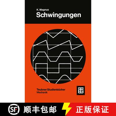 【3-4周达】Schwingungen: Eine Einführung in die theoretische Behandlung von Schwingungsproblemen (4.... [9783519223023]