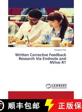预订 Written Corrective Feedback Research Via Endnote and NVivo R1 [9786202796217]