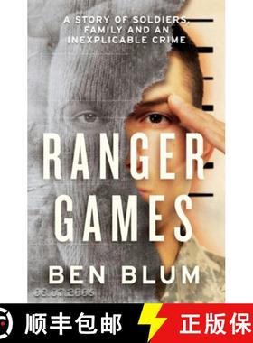 【3-4周达】Ranger Games: A Story of Soldiers, Family and an Inexplicable Crime [9780007554584]