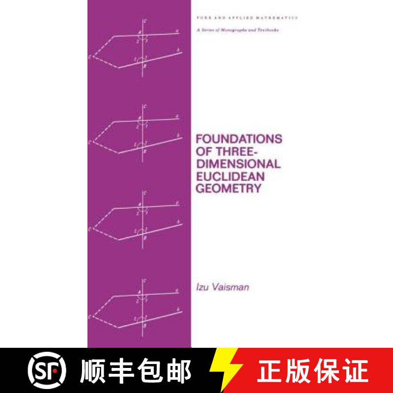 【3-4周达】Foundations of Three-Dimensional Euclidean Geometry [9780824769017]