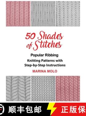 【3-4周达】50 Shades of Stitches - Vol 1: Popular Ribbing [9781632270863]