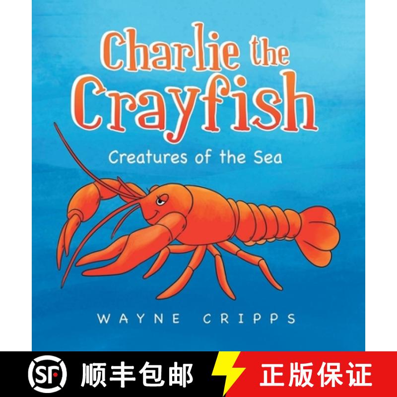 【3-4周达】Charlie the Crayfish [9781960939692]