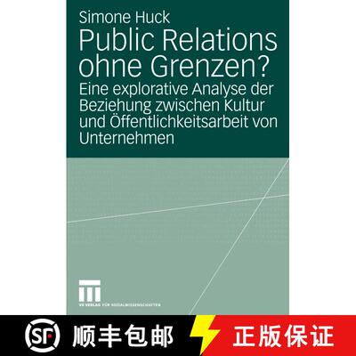 【3-4周达】Public Relations ohne Grenzen?: Eine explorative Analyse der Beziehung zwischen Kultur und... [9783531141589]