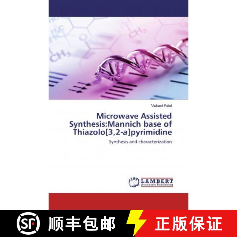 预订 Microwave Assisted Synthesis:Mannich base of Thiazolo[3,2-a]pyrimidine [9786200478764]
