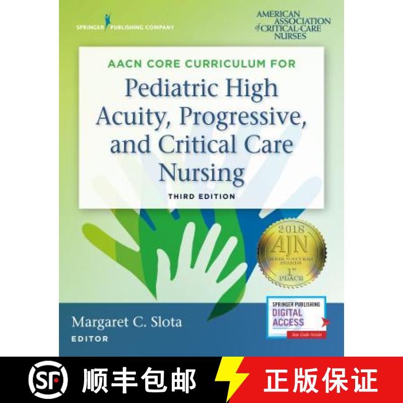 【3-4周达】Aacn Core Curriculum for Pediatric High Acuity, Progressive, and Critical Care Nursing, Th... [9780826133021]