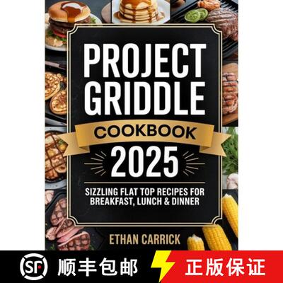 【3-4周达】Project Griddle Cookbook: Sizzling Flat Top Recipes for Breakfast, Lunch & Dinner [9789371237338]
