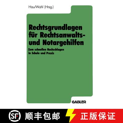 【3-4周达】Rechtsgrundlagen für Rechtsanwalts- und Notargehilfen : Zum schnellen Nachschlagen in Sch... [9783409197083]