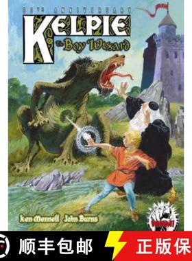 【3-4周达】Kelpie the Boy Wizard : 60th Anniversary [9781837861705]