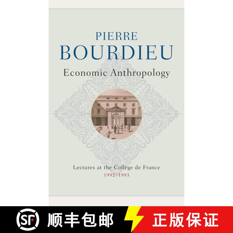 【3-4周达】精装 Economic Anthropology: Lectures at the College de France, 1992 - 1993 [9781509534777] - 实物图