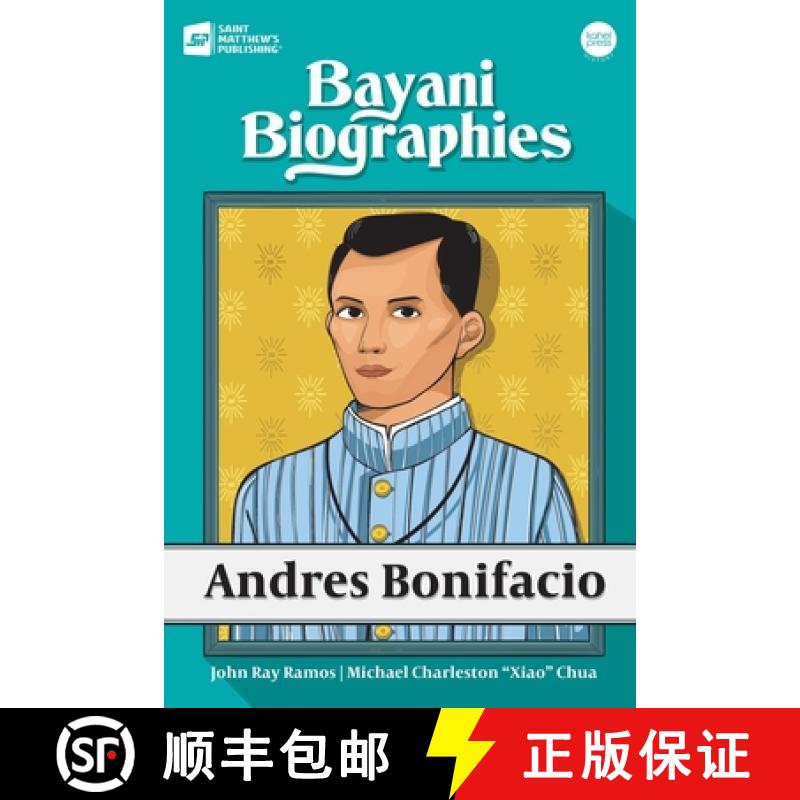 【2-3周达】Bayani Biographies: Andres Bonifacio [9789716254228]