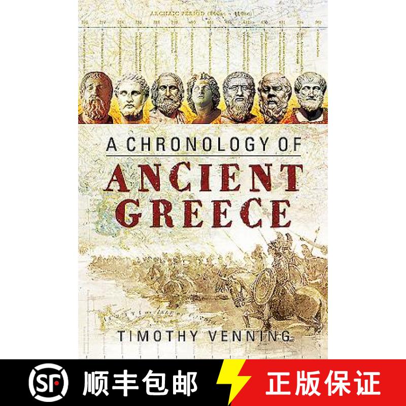 【3-4周达】A Chronology of Ancient Greece [9781473834286]