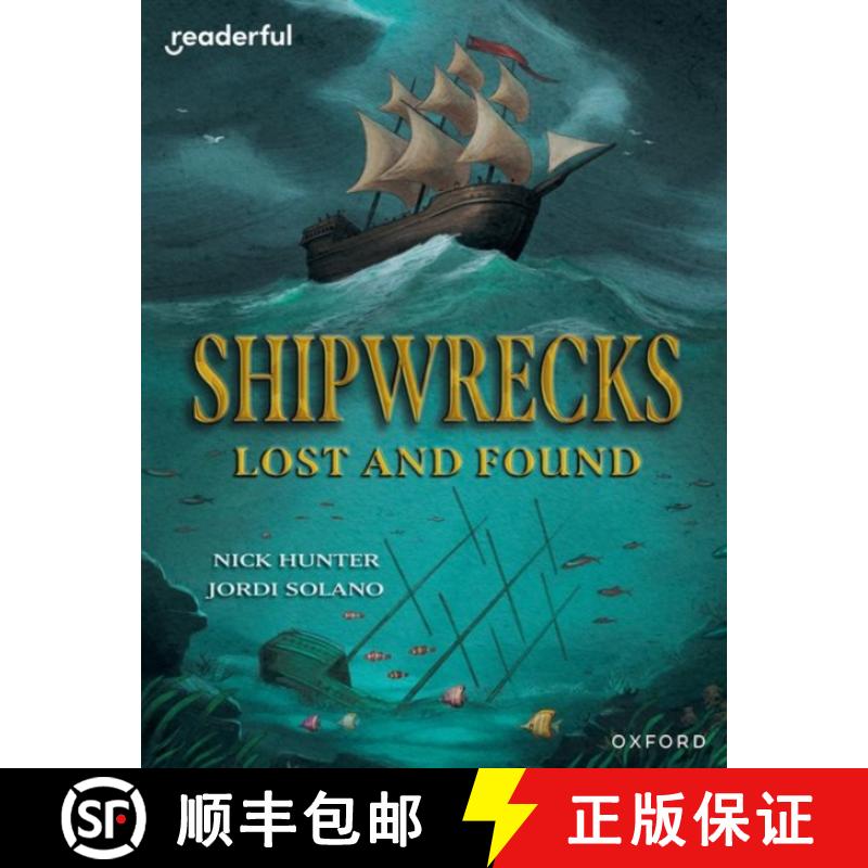 【2-3周达】Readerful Independent Library: Oxford Reading Level 20: Shipwrecks Lost and Found [9781382041997]