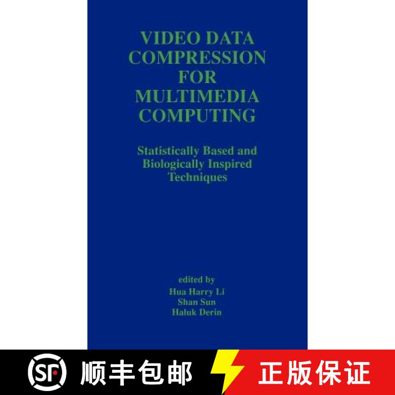 【3-4周达】Video Data Compression for Multimedia Computing : Statistically Based and Biologically Ins... [9780792397908]
