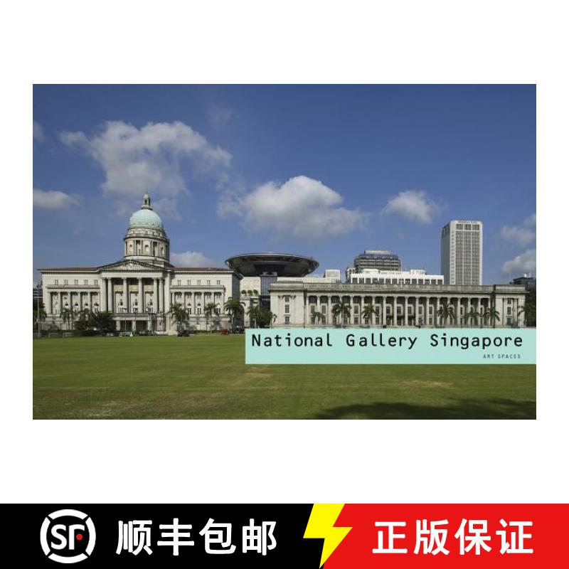 【3-4周达】National Gallery Singapore: Art Spaces [9781857599879]