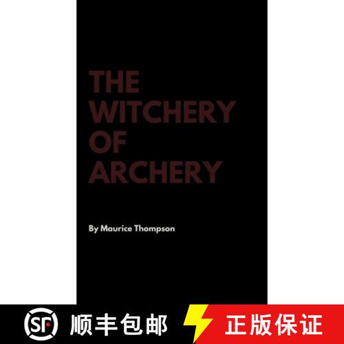 【3-4周达】精装 The Witchery of Archery [9781387295562]