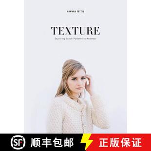 Knitted Exploring Stitch Patterns 预订 9780986103988 Texture