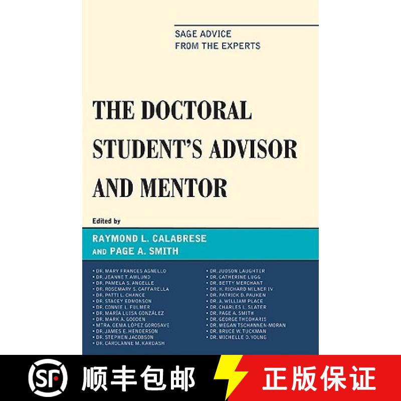 【3-4周达】The Doctoral StudentOs Advisor and Mentor : Sage Advice from the Experts [9781607094500]