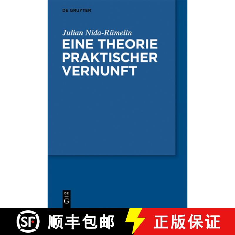 预订 Eine Theorie praktischer Vernunft [9783110603538]